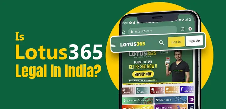 Is Lotus365 Legal In India?